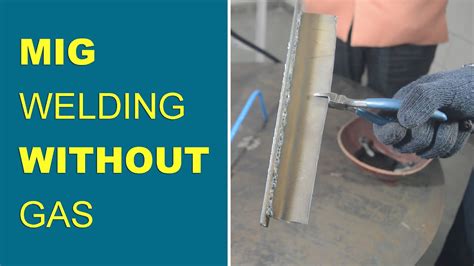 welding sheet metal without gas|gasless mig welding video.